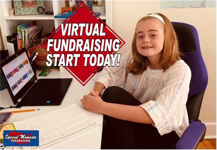 Virtual Fundraising Start Today